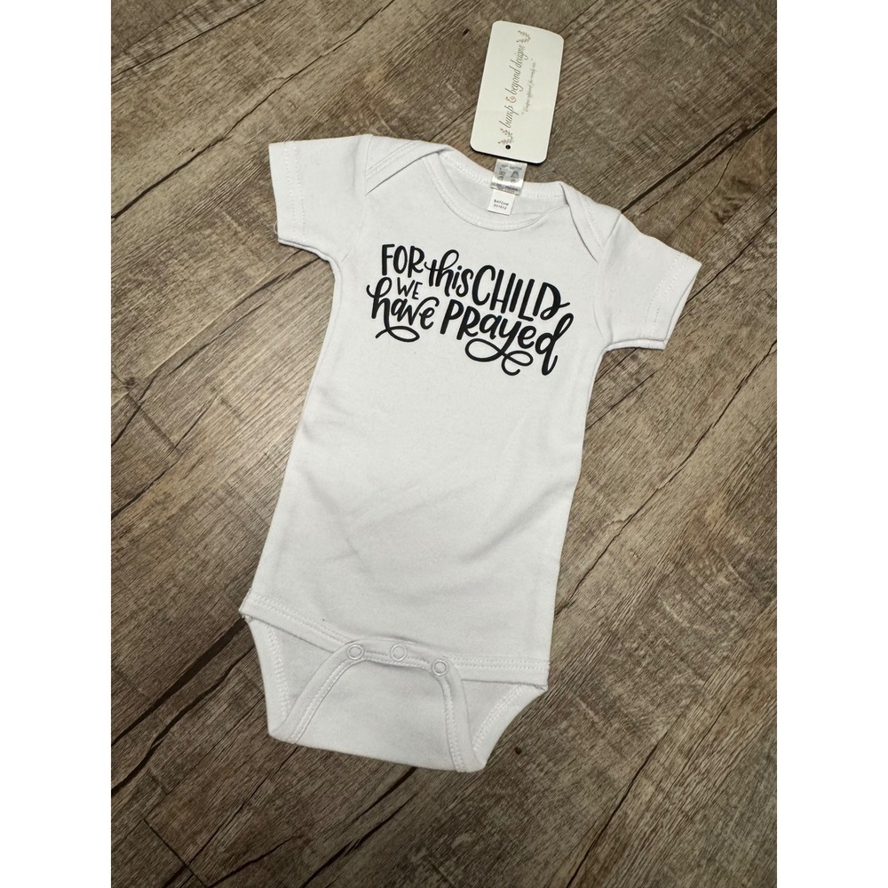 Bump and Beyond Designs For This Child We Have Prayed Bodysuit White NB 0-3M